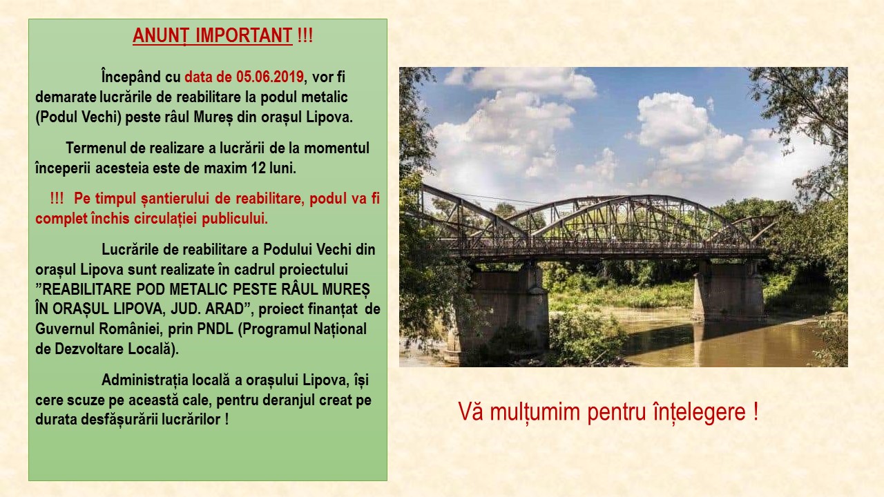 DEMARARE LUCRARI ”POD METALIC PESTE RÂUL MURES”, DIN ORASUL LIPOVA. 